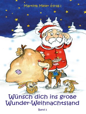 cover image of Wünsch dich ins große Wunder-Weihnachtsland Band 1